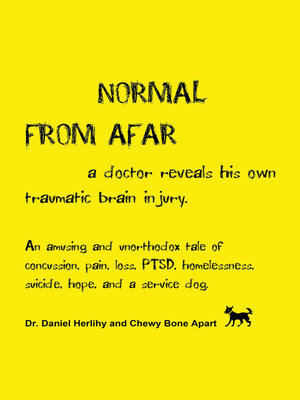 cover image of Normal from Afar, a Doctor Reveals His Own Traumatic Brain Injury